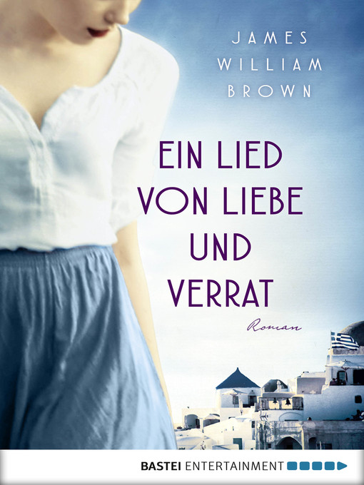 Title details for Ein Lied von Liebe und Verrat by James William Brown - Available